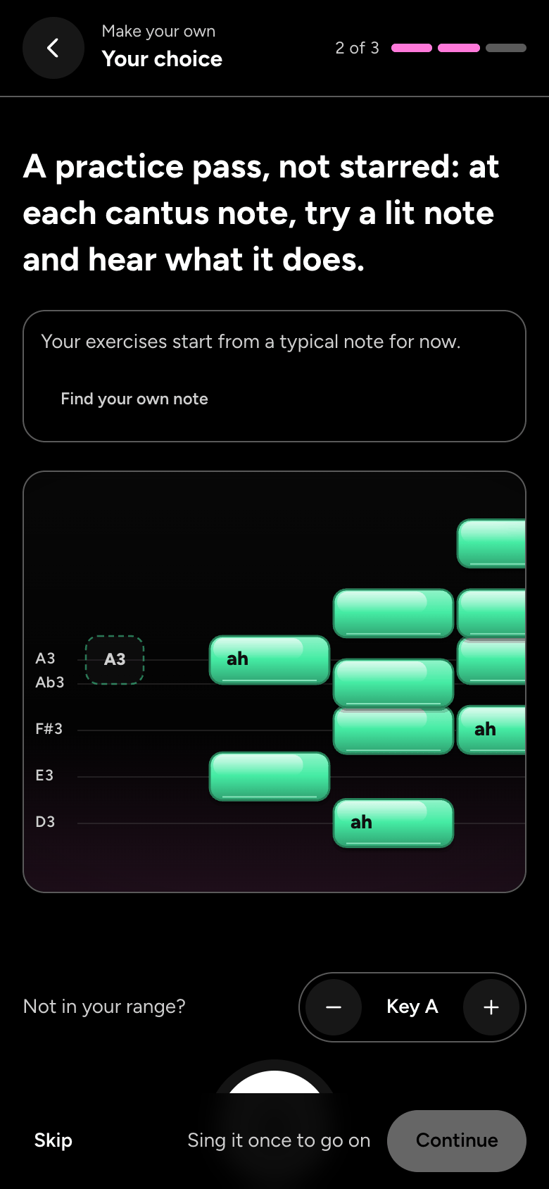 Your choice, in unit 5: at each note of the slow line, every note that fits lights up, and you choose which one to sing.
