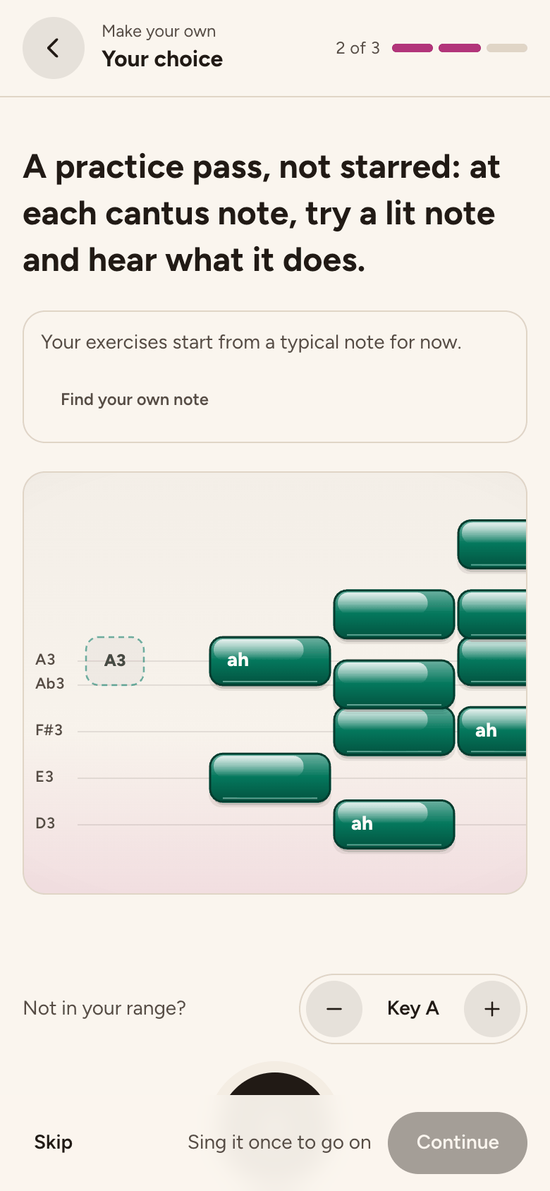 Your choice, in unit 5: at each note of the slow line, every note that fits lights up, and you choose which one to sing.