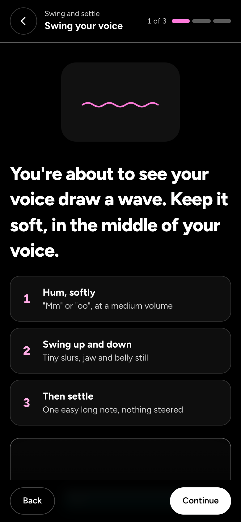 Vibrato's first lesson, Swing your voice: a wavy line, and three steps: hum softly, swing up and down, then settle on one easy note.